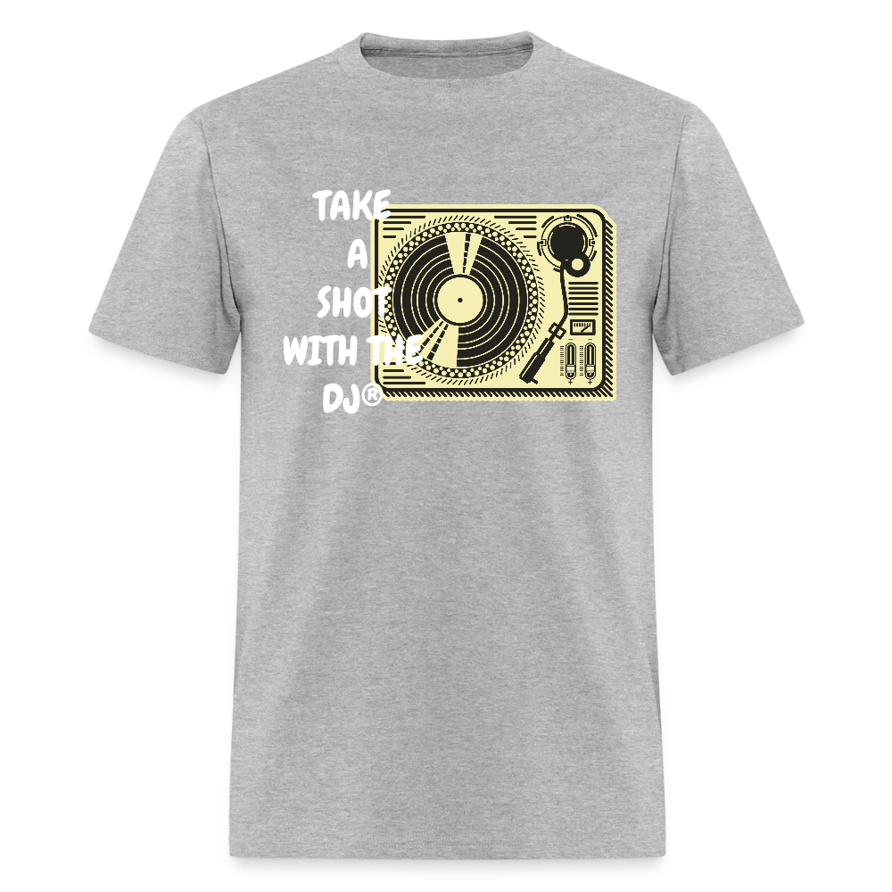 Take a shot with the Dj tm - heather gray